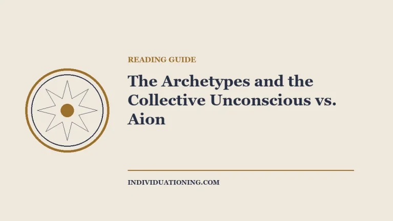 The Archetypes and the Collective Unconscious vs. Aion — Jungian reading guide illustration