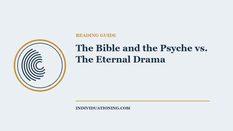 The Bible and the Psyche vs. The Eternal Drama — Jungian reading guide illustration