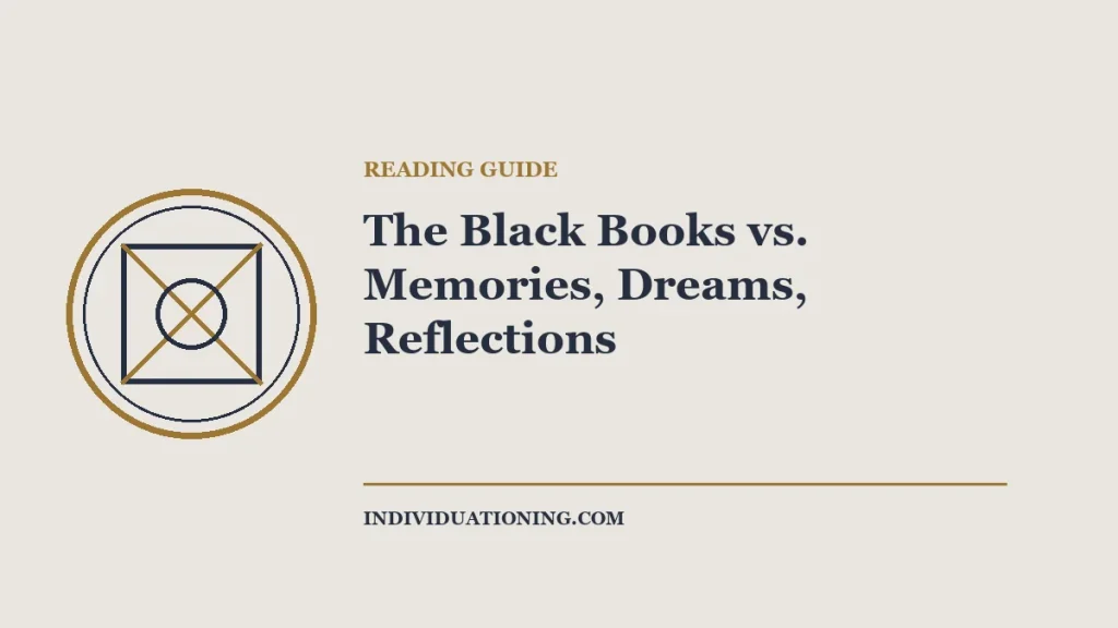 The Black Books vs. Memories, Dreams, Reflections — Jungian reading guide illustration