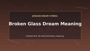 dream interpretation of broken glass