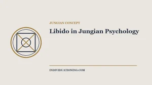 Libido in Jungian Psychology — Jungian psychology illustration