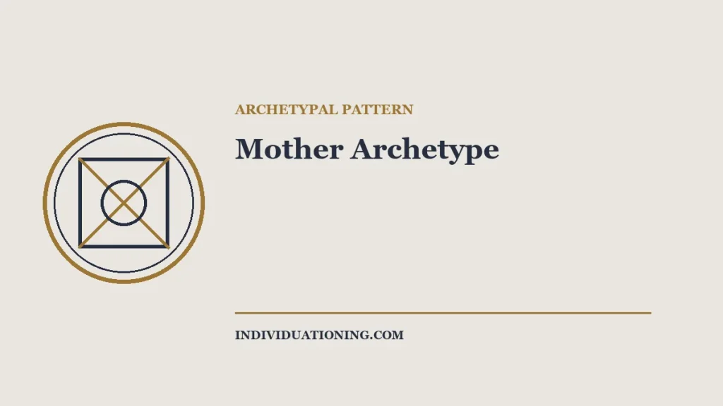 Mother Archetype — archetypal pattern illustration