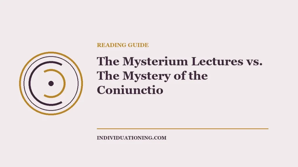 The Mysterium Lectures vs. The Mystery of the Coniunctio — Jungian reading guide illustration