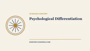 Psychological Differentiation — Jungian psychology illustration