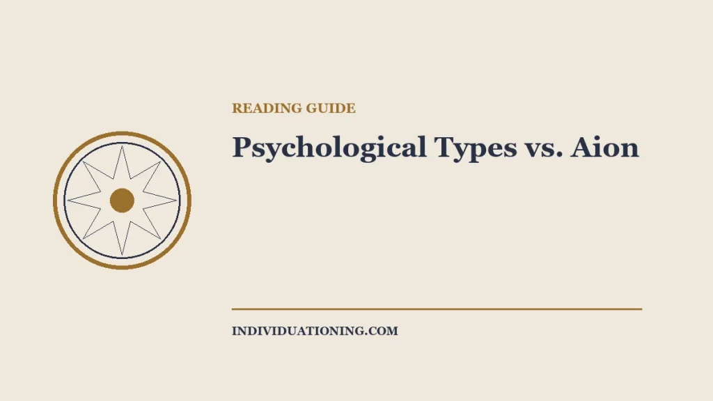 Psychological Types vs. Aion — Jungian reading guide illustration