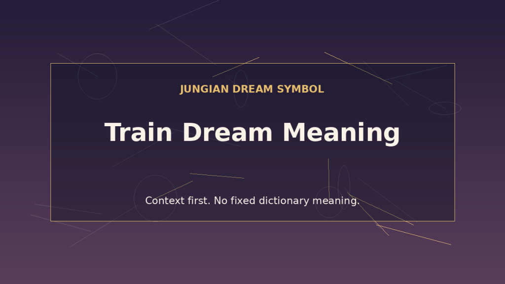 train dream interpretation
