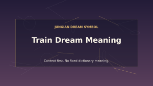 train dream interpretation